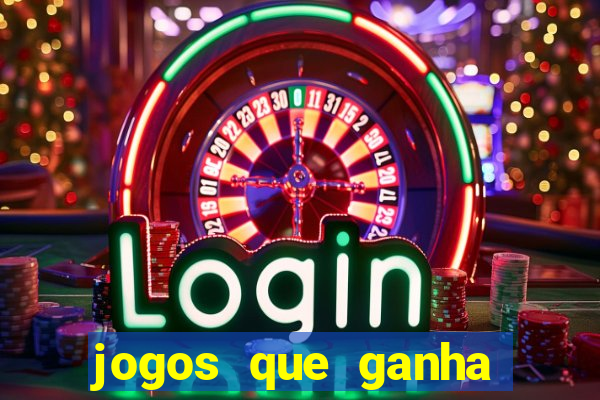 jogos que ganha dinheiro de verdade sem pagar nada